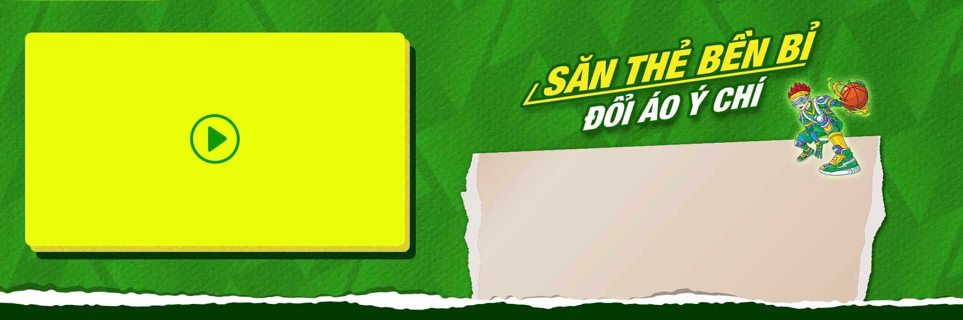 Săn thẻ bền bỉ đổi áo ý chí