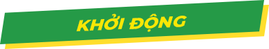 KHỞI ĐỘNG