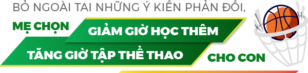 Ngược đời những bà mẹ quyết giảm giờ học thêm, tăng giờ chơi thể thao cho con