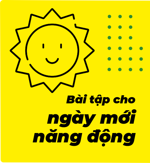 Bài tập cho ngày mới năng động