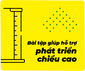 Bài tập giúp hỗ trợ phát triển chiều cao