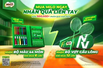 MUA MILO NGAY, NHẬN QUÀ LIỀN TAY