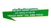 HÈ ĐẦY NĂNG LƯỢNG CỦA NHỮNG CÔ CẬU BÉ “THOÁT KHỎI” TIVI, ĐIỆN THOẠI